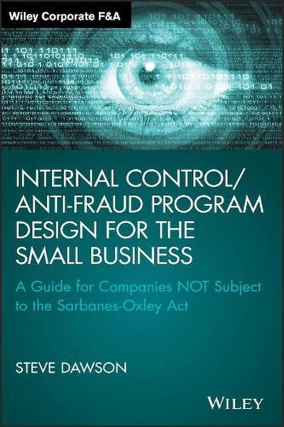 Internal Control/Anti-Fraud Program Design for the Small Business by Steve Dawso Carousel 1