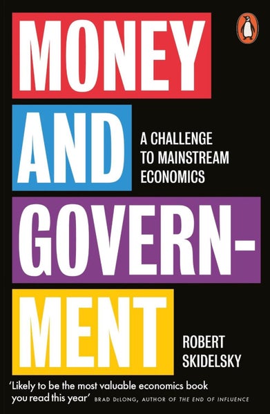Money and Government by Robert Skidelsky - Paperback Carousel 1