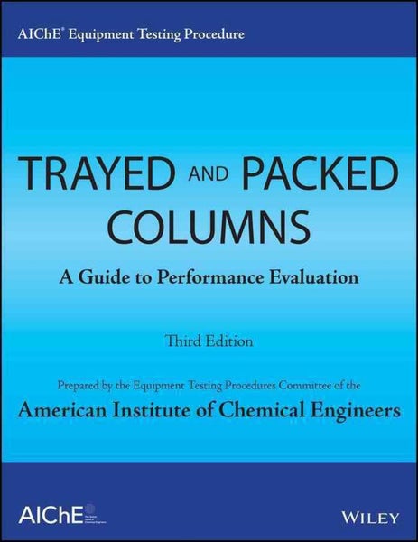 AIChE Equipment Testing Procedure - Trayed and Packed Columns by American Instit Carousel 1