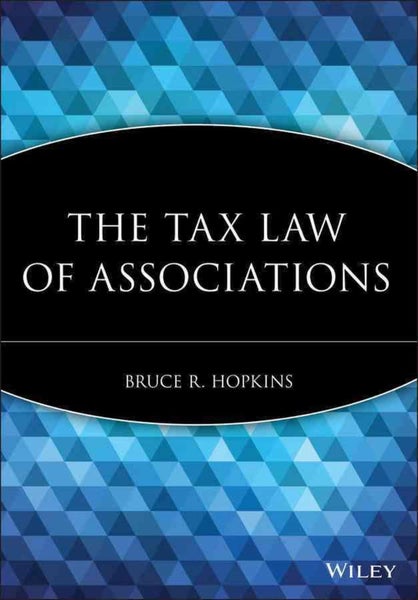 The Tax Law of Associations by Bruce R. Hopkins - Paperback Carousel 1