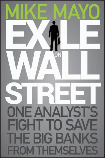 Exile on Wall Street by Mike Mayo - Hardcover Carousel 1