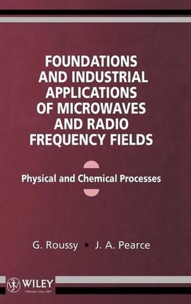 Foundations and Industrial Applications of Microwave and Radio Frequency Fields Carousel 1