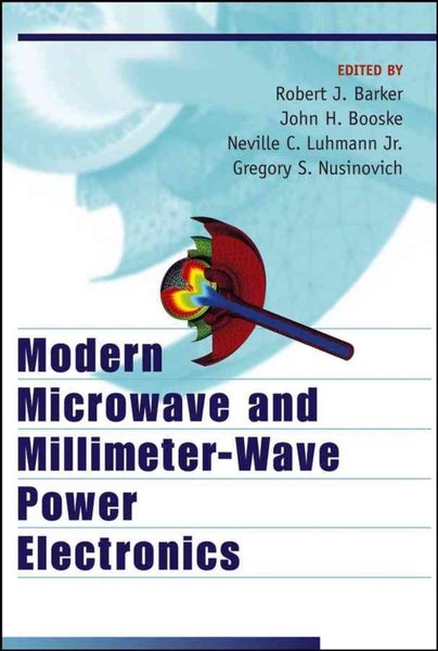 Modern Microwave and Millimeter-Wave Power Electronics by Gregory S. Nusinovich Carousel 1