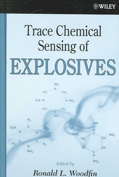 Trace Chemical Sensing of Explosives by Ronald L. Woodfin - Hardcover Carousel 1