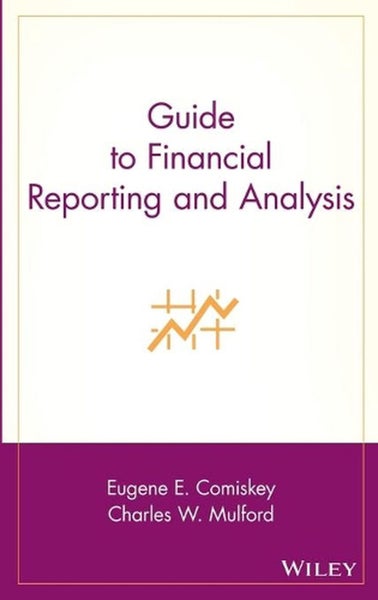 Guide to Financial Reporting and Analysis by Eugene E. Comiskey - Hardcover Carousel 1