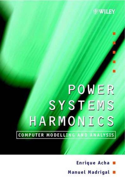 Power Systems Harmonics by Enrique Acha - Hardcover Carousel 1