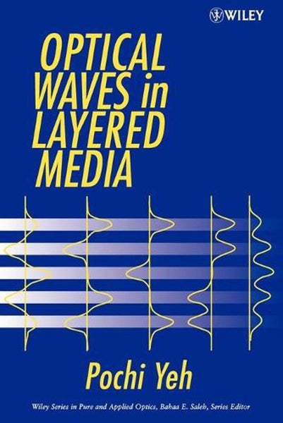 Optical Waves in Layered Media by Pochi Yeh - Paperback Carousel 1