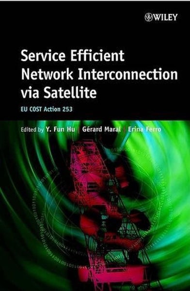 Service Efficient Network Interconnection via Satellite by Gerard Maral - Hardco Carousel 1