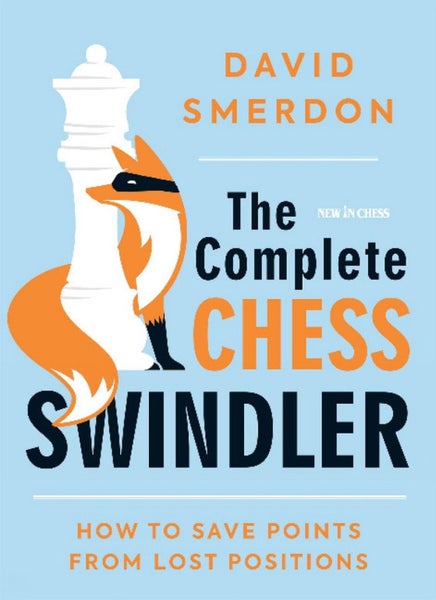 The Complete Chess Swindler by David Smerdon - Paperback Carousel 1