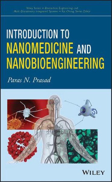 Introduction to Nanomedicine and Nanobioengineering by Paras N. Prasad - Hardcov Carousel 1