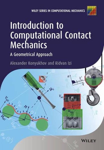 Introduction to Computational Contact Mechanics by Alexander Konyukhov - Hardcov Carousel 1