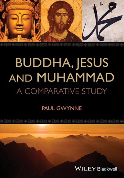 Buddha, Jesus and Muhammad by Paul Gwynne - Paperback Carousel 1