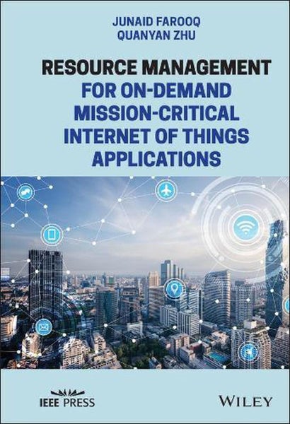 Resource Management for On-Demand Mission-Critical Internet of Things Applicatio Carousel 1