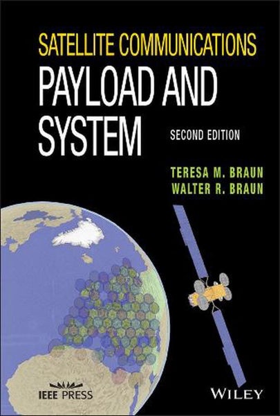 Satellite Communications Payload and System by Teresa M. Braun - Hardcover Carousel 1