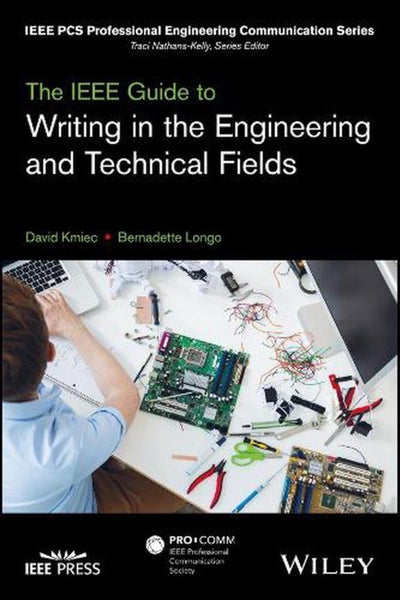 The IEEE Guide to Writing in the Engineering and Technical Fields by David Kmiec Carousel 1