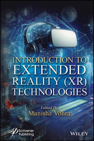 Introduction to Extended Reality (XR) Technologies by Manisha Vohra - Hardcover Carousel 1