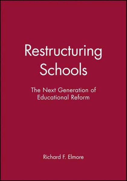 Restructuring Schools by Richard F. Elmore - Hardcover Carousel 1