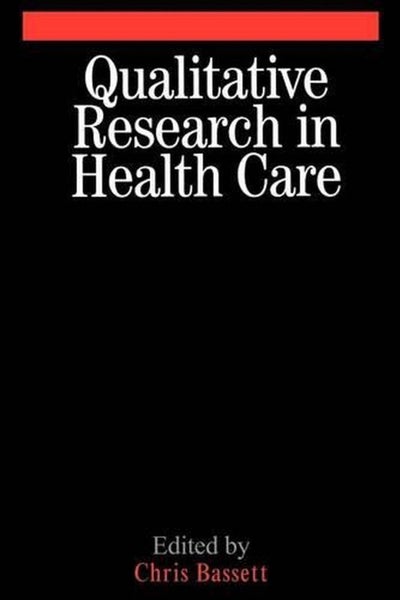 Qualitative Research in Health Care by Christopher Bassett - Paperback Carousel 1