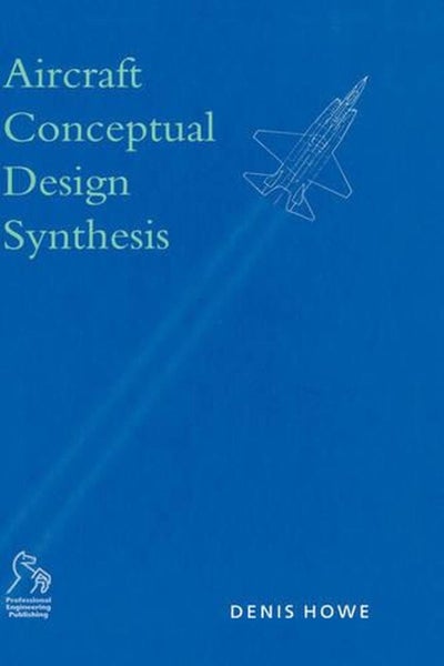 Aircraft Conceptual Design Synthesis by Denis Howe - Hardcover Carousel 1