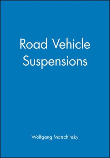 Road Vehicle Suspensions by Wolfgang Matschinsky - Hardcover Carousel 1