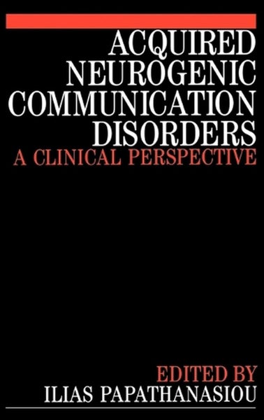 Acquired Neurogenic Communication Disorders by Ilias Papathanasiou - Hardcover Carousel 1
