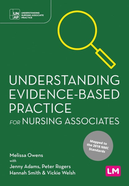 Understanding Evidence-Based Practice for Nursing Associates by Melissa Owens - Carousel 1
