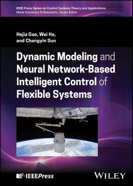 Dynamic Modeling and Neural Network-Based Intelligent Control of Flexible System Carousel 1