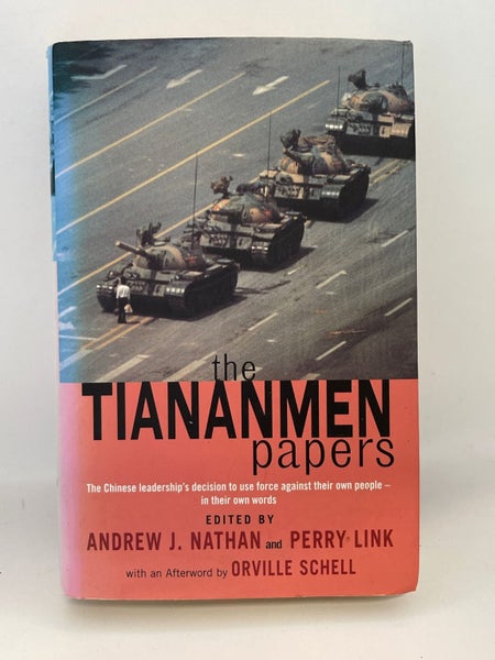 The Tiananmen Papers by Zhang Liang, Andrew J. Nathan, Perry Link64503739128194110