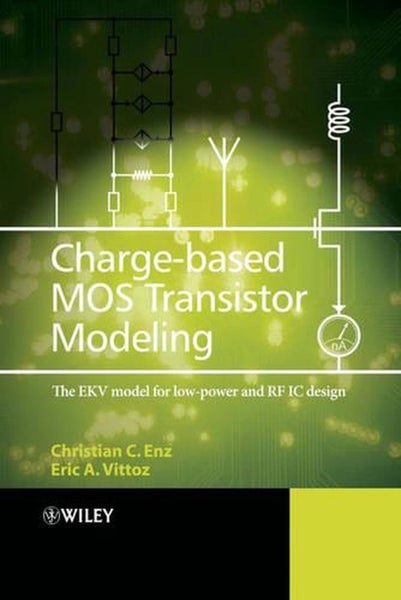 Charge-Based MOS Transistor Modeling by Christian C. Enz - Hardcover Carousel 1