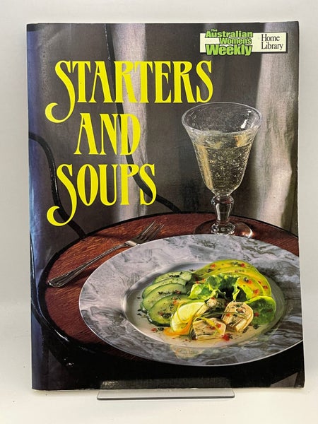 Starters and Soups Cook Book ( Australian Women's Weekly Home Library) by Aus...64354805880835110