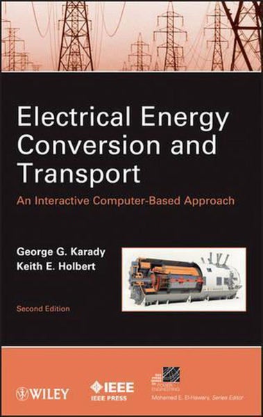 Electrical Energy Conversion and Transport by George G. Karady - Hardcover Carousel 1