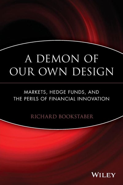 A Demon of Our Own Design by Richard Bookstaber - Paperback Carousel 1