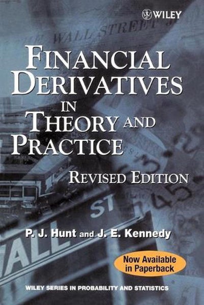 Financial Derivatives in Theory and Practice by Joanne Kennedy - Paperback Carousel 1