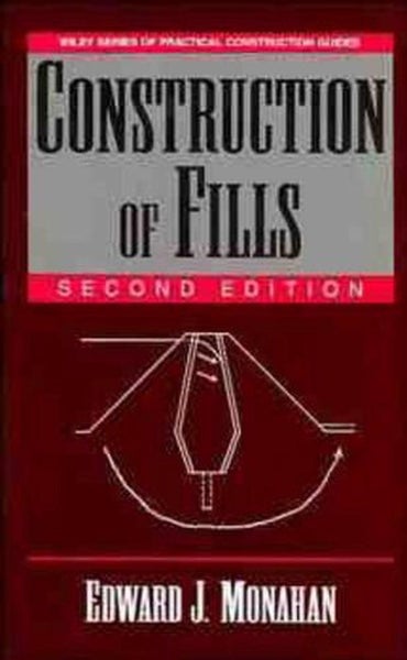 Construction of Fills by Edward J. Monahan - Hardcover Carousel 1