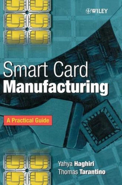 Smart Card Manufacturing by Yahya Haghiri - Hardcover Carousel 1