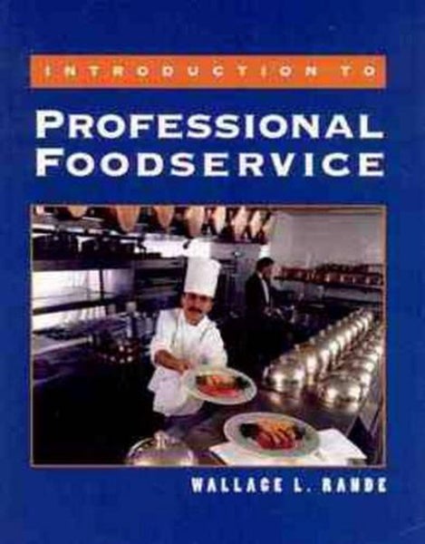 Introduction to Professional Foodservice by Wallace L. Rande - Hardcover Carousel 1