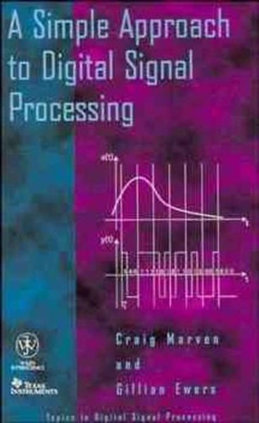 A Simple Approach to Digital Signal Processing by Craig Marven - Hardcover Carousel 1