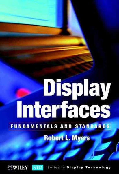 Display Interfaces by Robert L. Myers - Hardcover Carousel 1