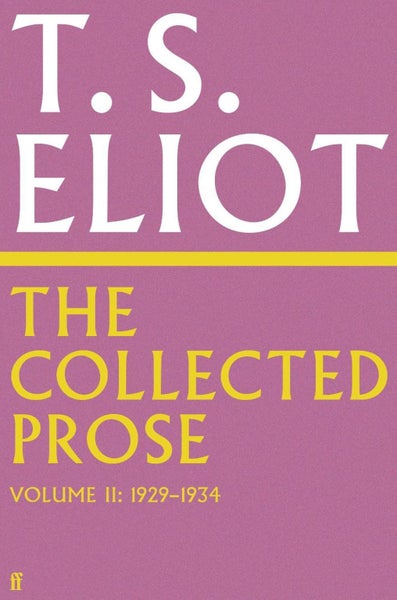 The Collected Prose of T.S. Eliot Volume 2 by T.S. Eliot - Hardcover Carousel 1