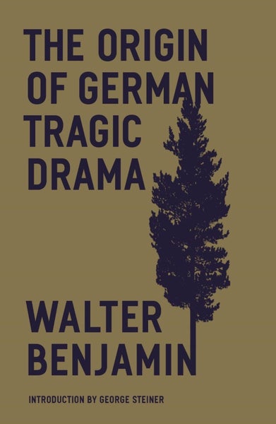The Origin of German Tragic Drama by Walter Benjamin - Paperback Carousel 1