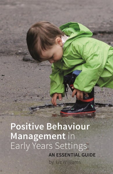Positive Behaviour Management in Early Years Settings by Liz Williams - Paperbac Carousel 1