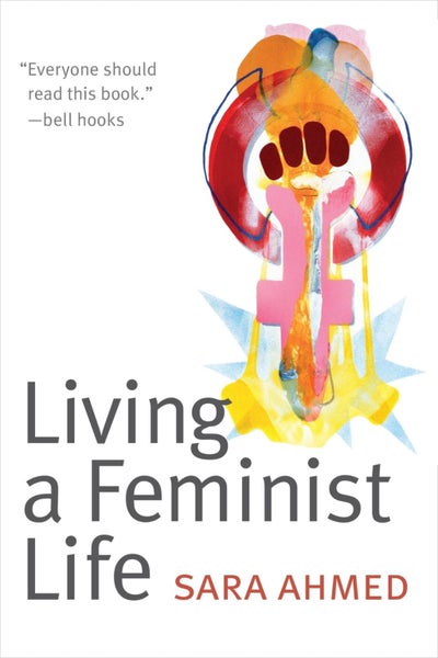 Living a Feminist Life by Sara Ahmed - Paperback Carousel 1