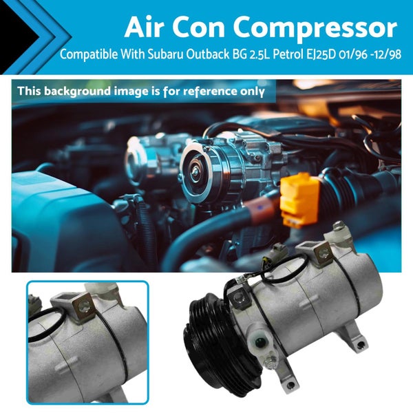 Air Con Compressor Suitable For Subaru Outback BG 2.5L Petrol EJ25D 01/96 -12/98 Carousel 2