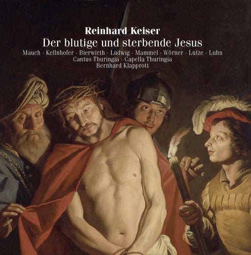 Keiser - Der Blutige Und Sterbende Jesu [COMPACT Carousel 1