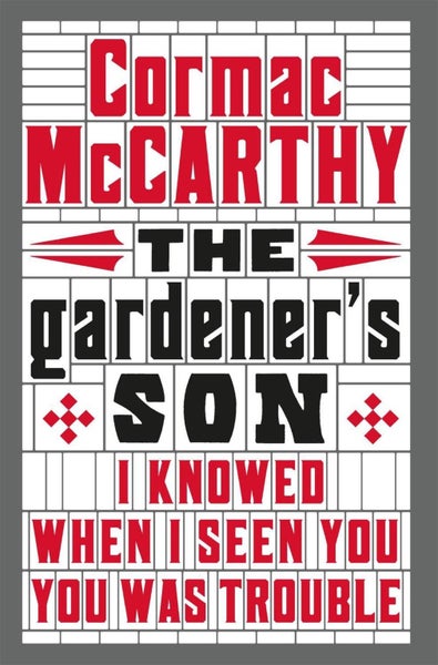 The Gardener's Son by Cormac McCarthy - Paperback Carousel 1