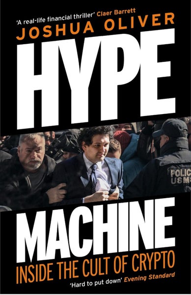 Hype Machine: Inside the Cult of Crypto by Joshua Oliver - Paperback Carousel 1