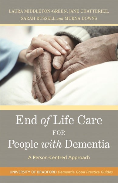 End of Life Care for People with Dementia by Murna Downs - Paperback Carousel 1