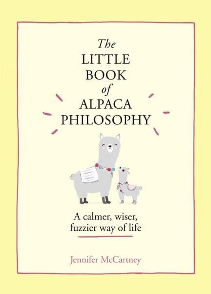 The Little Book of Alpaca Philosophy by Jennifer McCartney - Hardcover Carousel 1