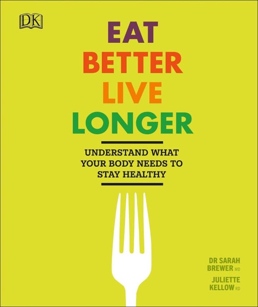 Eat Better, Live Longer by Sarah Brewer - Hardcover Carousel 1