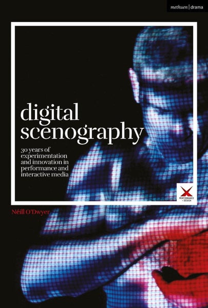 Digital Scenography by NA©ill Oâ€™Dwyer - Paperback Carousel 1